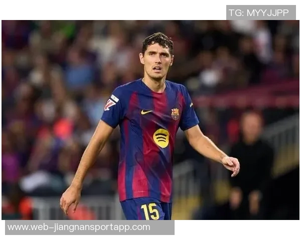 罗马诺曝巴萨计划与克里斯滕森续约一年贝尔纳尔冬窗或将租借离队